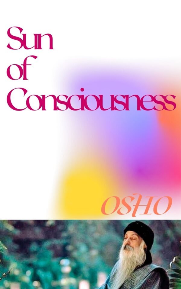 Sun of Consciousness