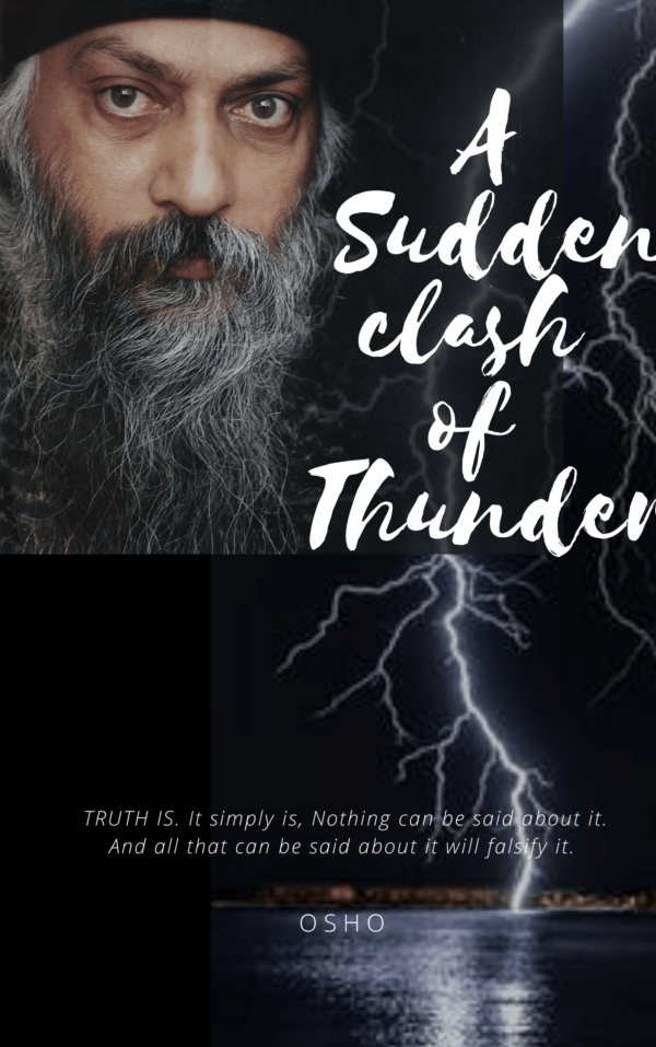 A Sudden Clash of Thunder-- OSHO E-Book